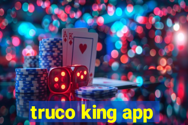 truco king app